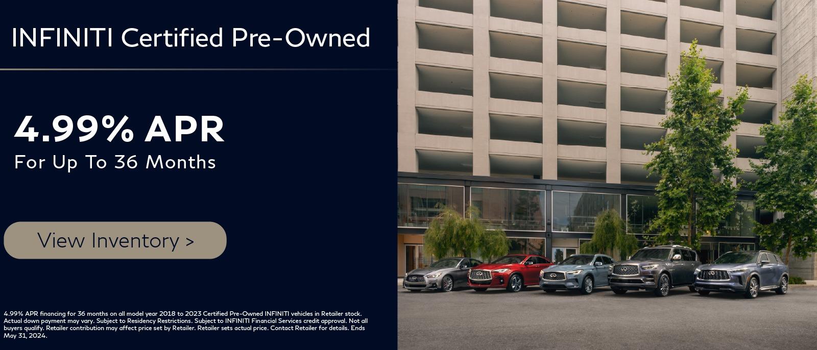 Infiniti Certified Pre-Owned 4.99%APR for up to 36 months
