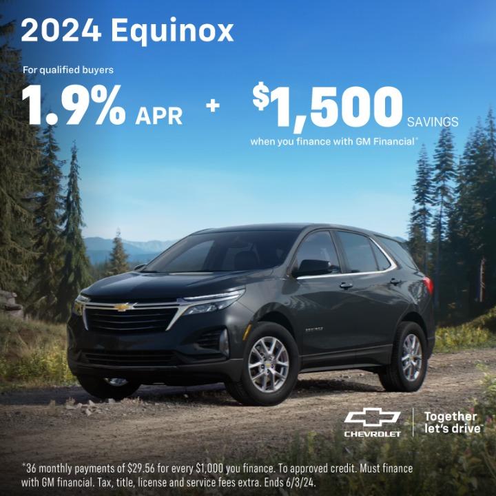 2024 Chevy Equinox 1.9% apr plus $1,500 savings