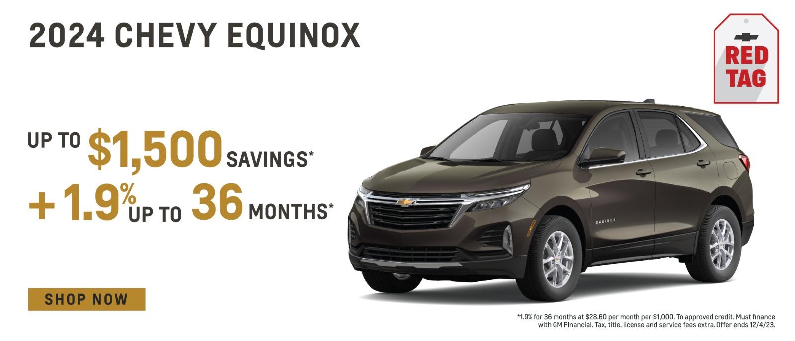 2024 Chevy Equinox  up to $1,500 savings + 1.9% APR up to 36 Months