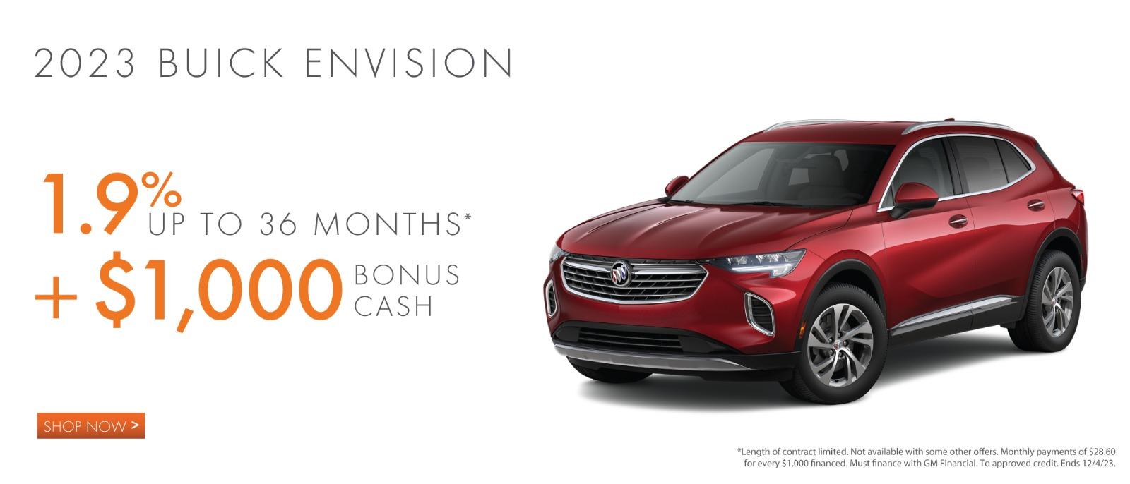2023 Buick Envision 1.9% up to 36 months plus $1,000 Bonus Cash