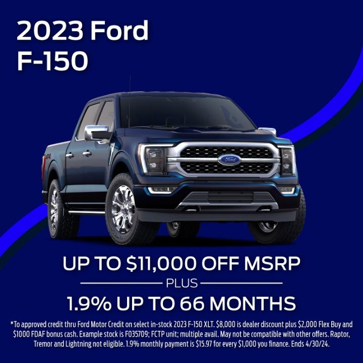 2023 Ford F-150 up to $11,000 off MSRP plus 1.9% UP TO 66 months