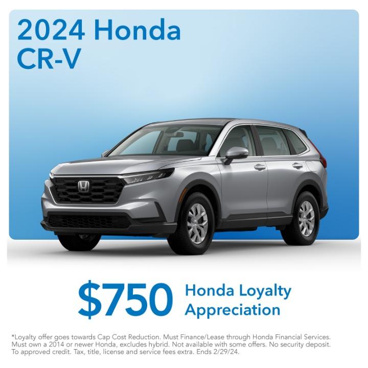 2024 Honda CR-V 750 Honda Loyalty appreciation