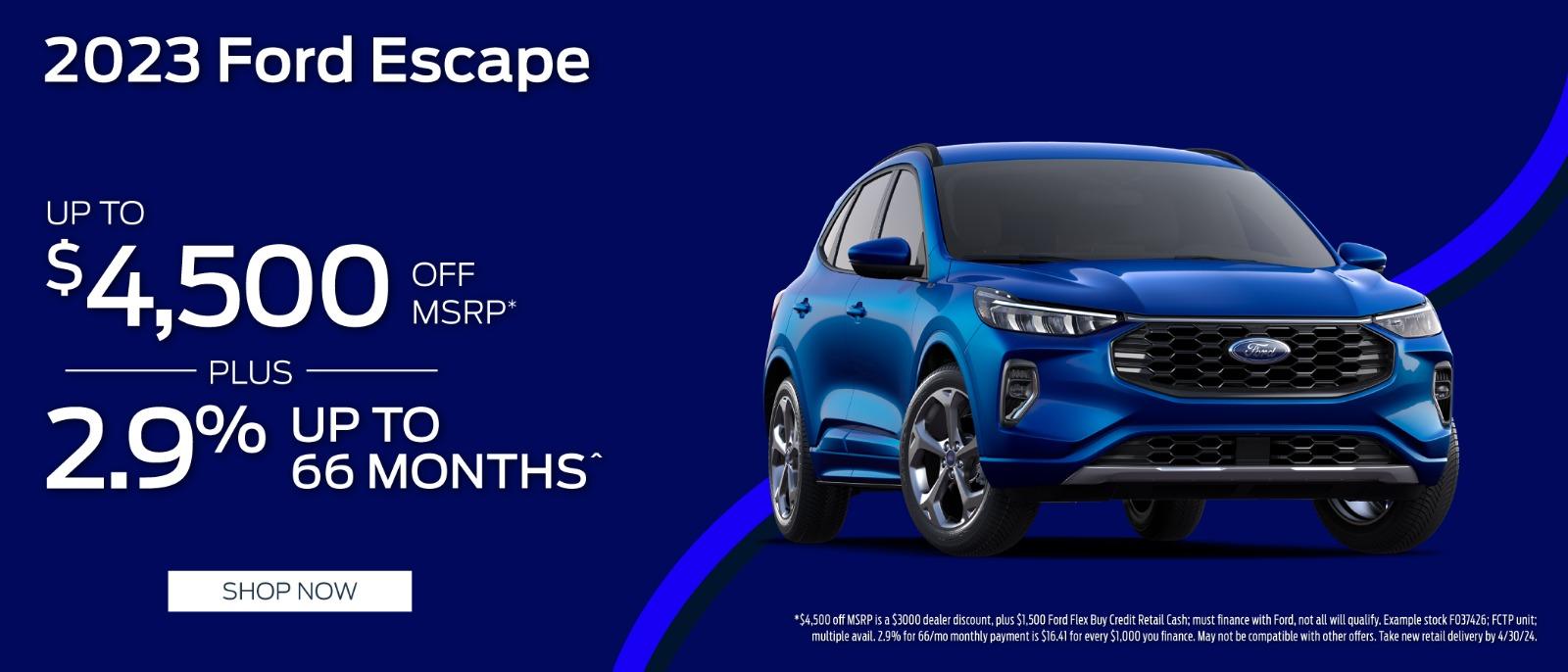 2023 Ford Escape $4,500 off MSRP plus 2.9%up to 66 months