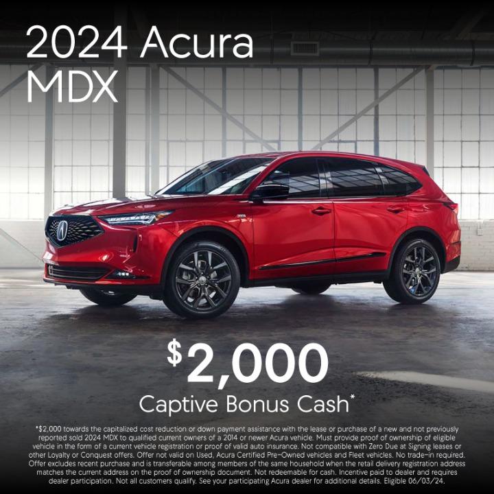 2024 Acura MDX Captive Bonus Cash