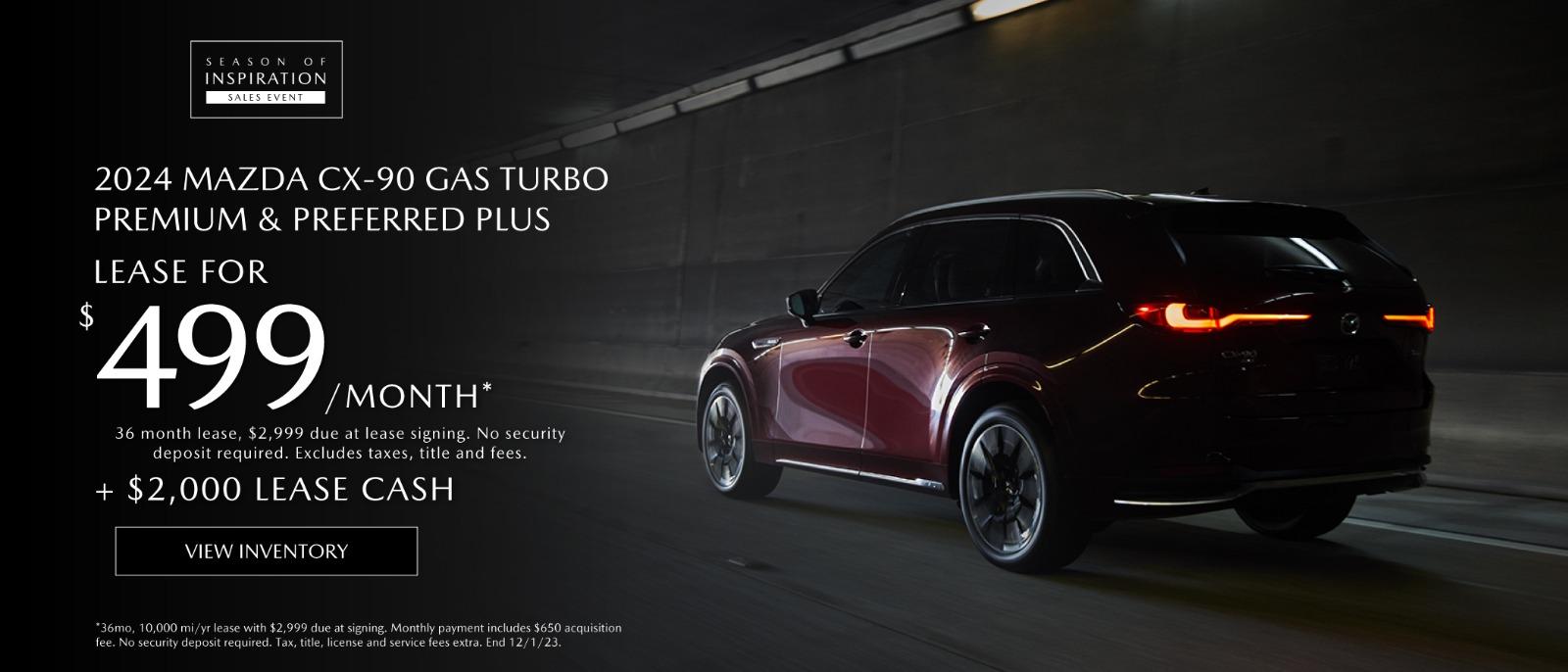 2024 Mazda CX-90 Gas Turbo Premium Preferred plus Lease for $499 per month for 30 months