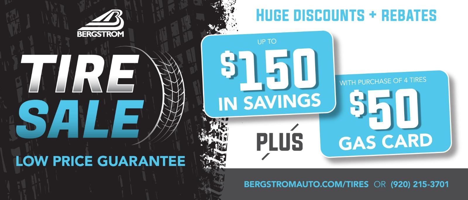 Tire Sale Low Price Guarantee up to $150 in Savings