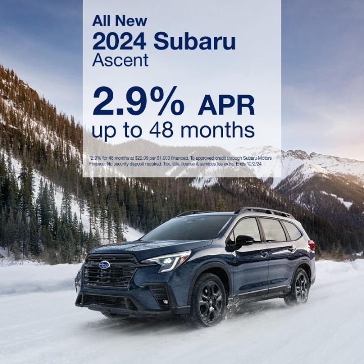 2024 Subaru Ascent 2.9% APR for up to 48 months