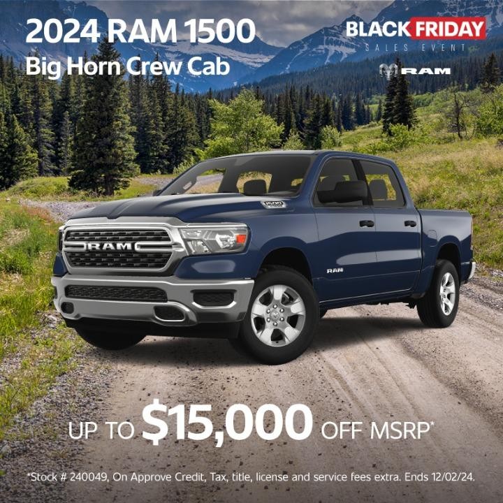 2024 Ram 1500 Big Horn upto $15000 off msrp