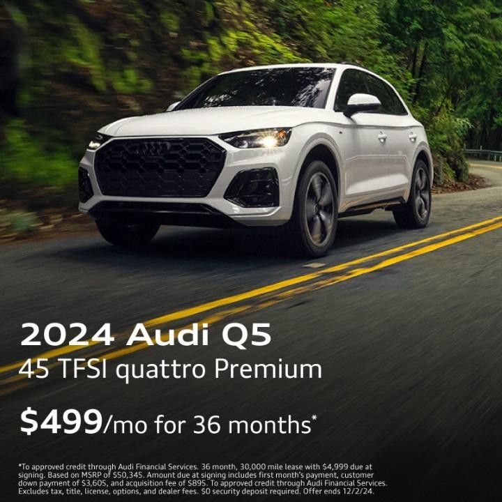 2024 Audi Q5 | $499 for 36 months