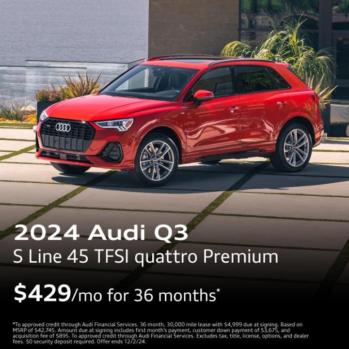 2024 Audi Q3 | $429 per month for 36 months