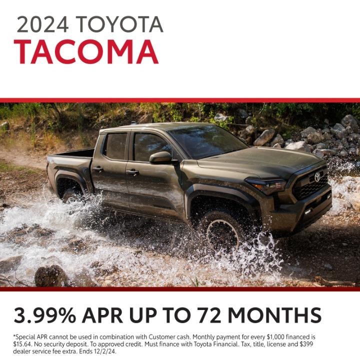 2024 Toyota Tacoma 3.99% APR up to 72months