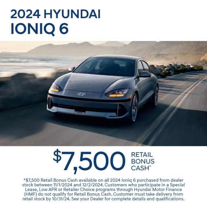 2024 Hyundai Ioniq 6 $7,500 retail bonus cash