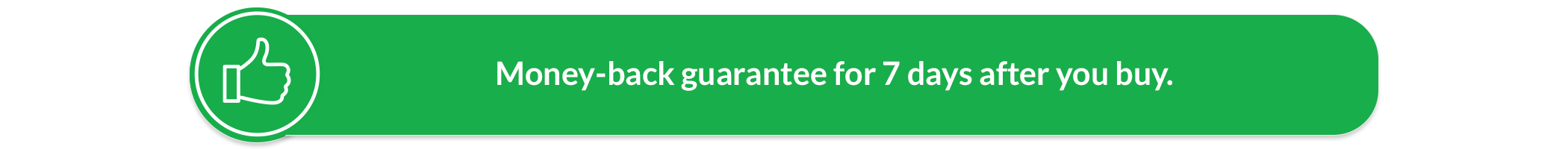 Money-Back guarantee for 7 days after you buy.