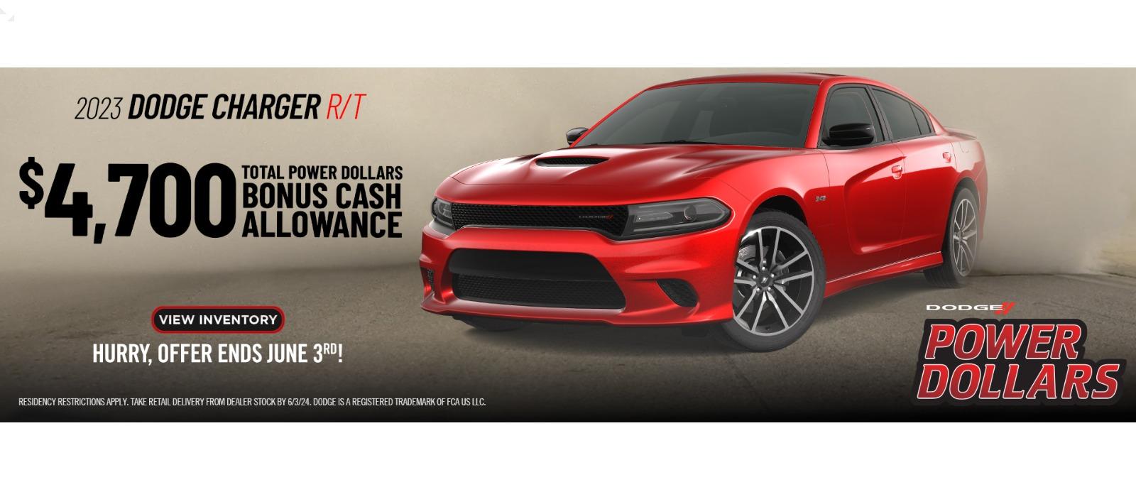2023 Dodge Charger R/T
$4,700 Total power dollars Bonus Cash Allowance