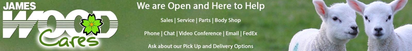 James Wood Cares - We Are Open & Here to Help - Ask About Our Pick up And Delivery Options