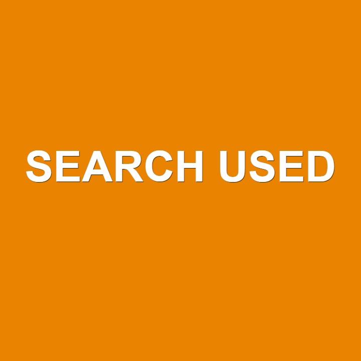 Search Used