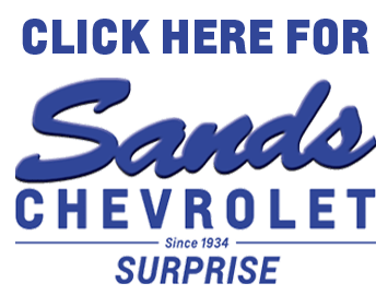 Sands Chevrolet LLC is a SURPRISE Chevrolet dealer and a new car