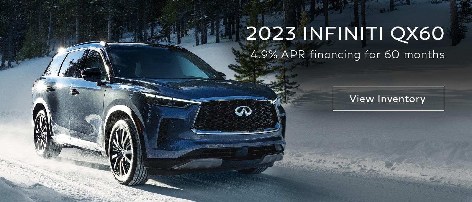 4.9% APR Financing for 60 months on 2023 QX60