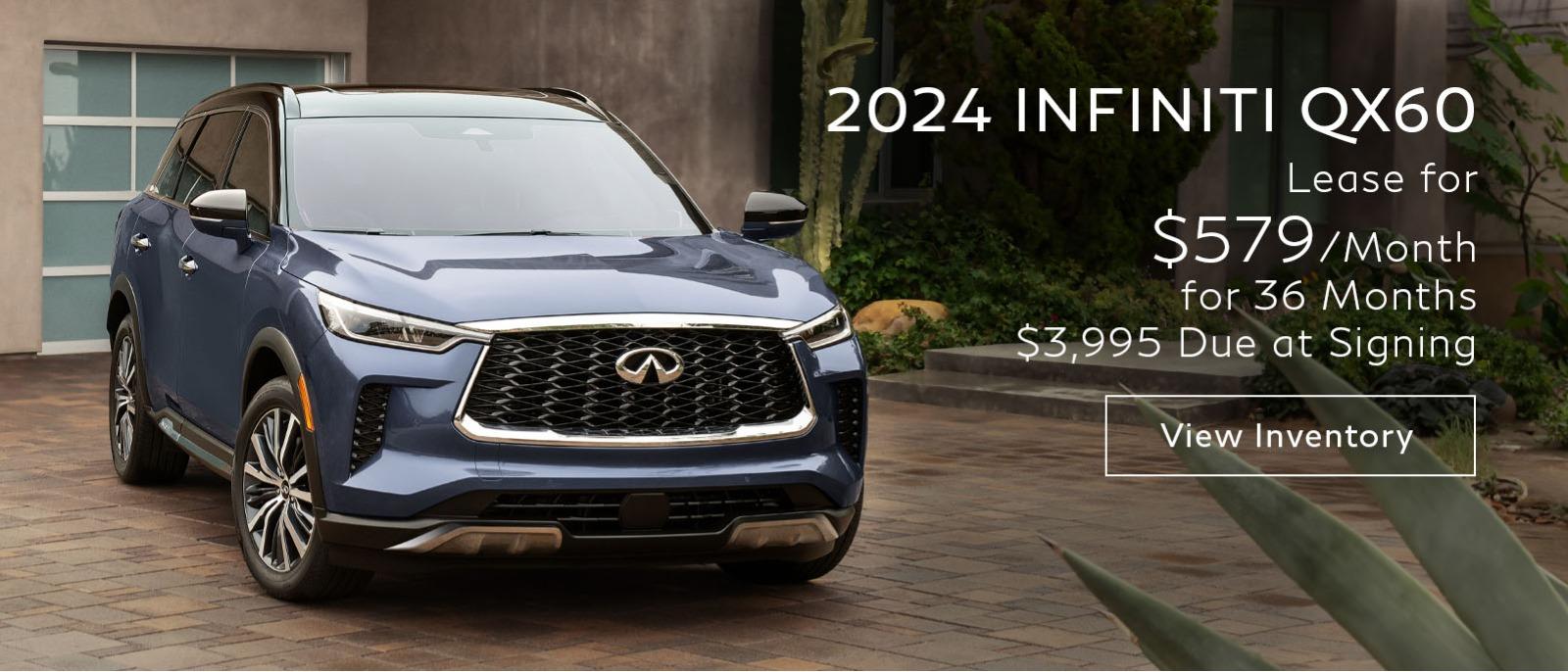 Lease the 2024 QX60 for $579/Month