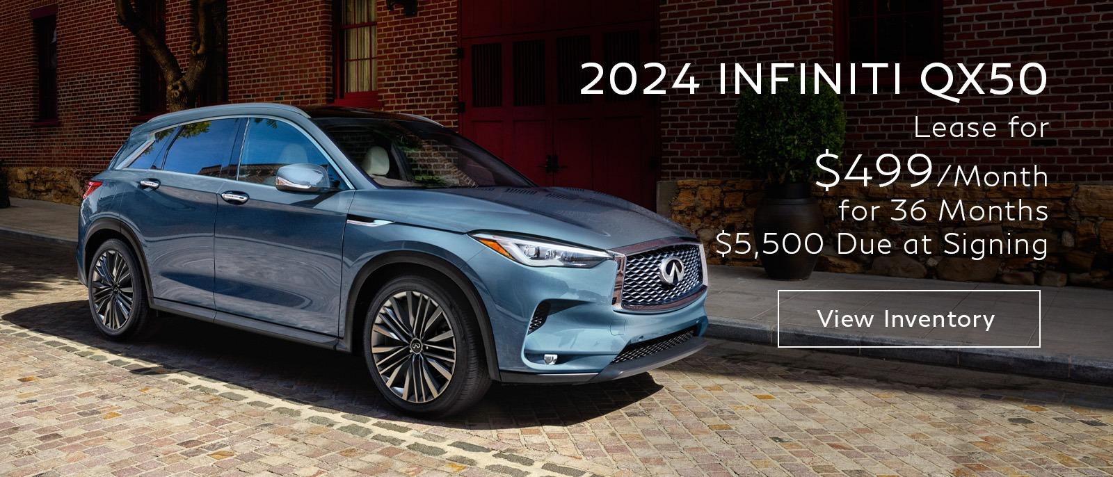 Lease the 2024 INFINITI QX50 for $499 per month for 36 months with $5,500 due at signing