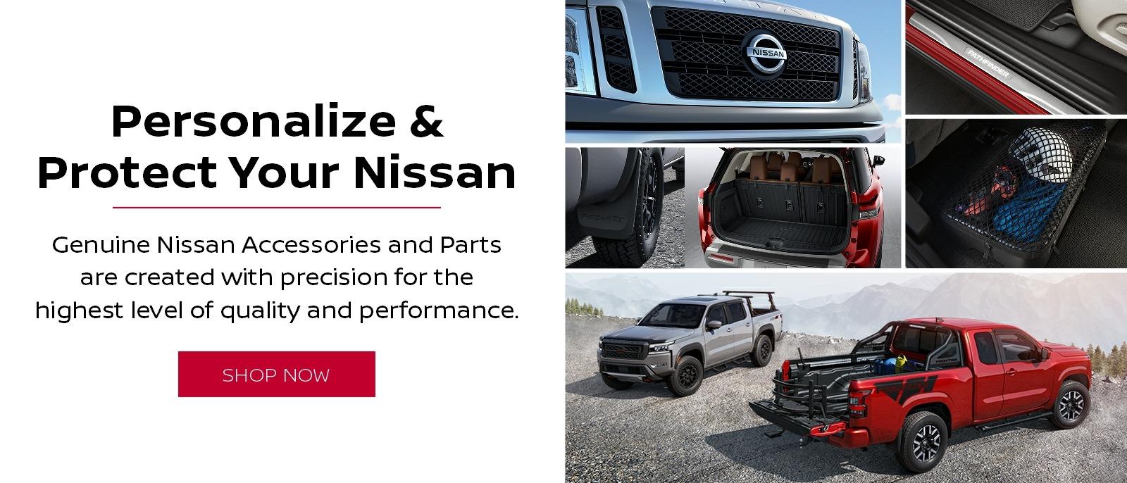 Personalize & Protect Your Nissan
Genuine Nissan Accessories and Parts are created with precision for the highest level of quality and performance. 
Order Today