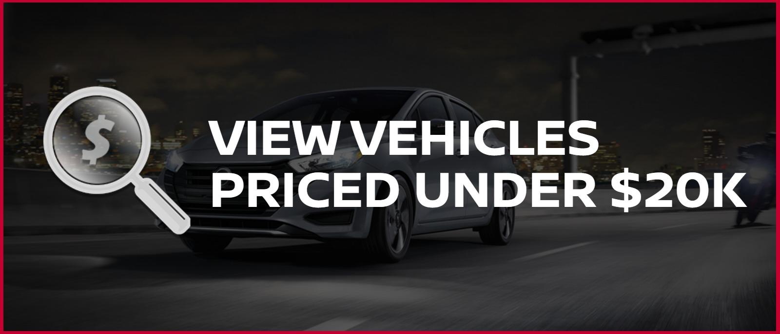 View vehicles priced under $20K