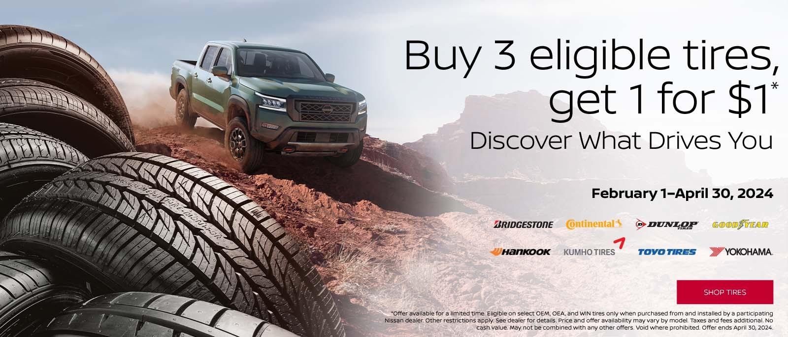 Buy three eligible tires and get the fourth for just $1!
