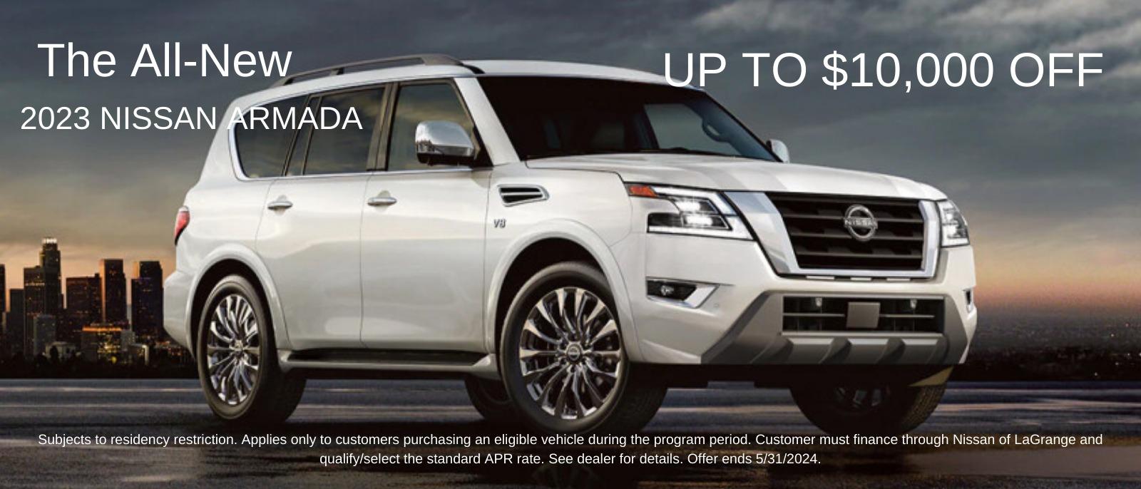 The All-New 2023 Nissan Armada
Upto $10,000 OFF