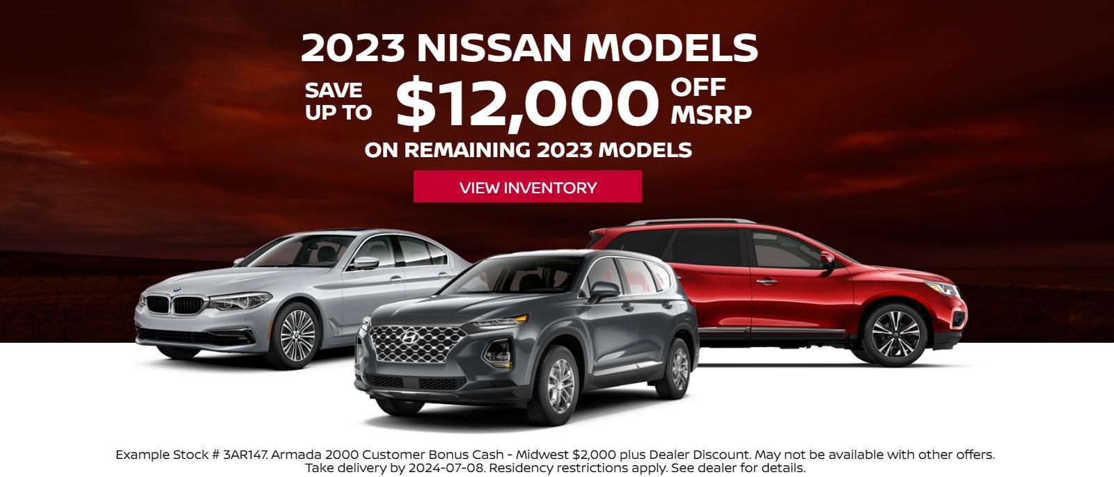 Save Up to $12,000 off MSRP on remaining 2023 models