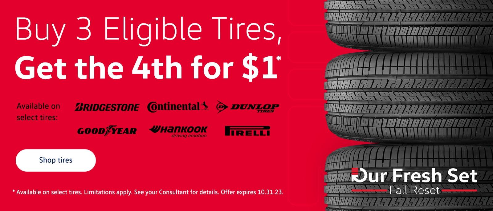Buy 3 Eligible Tires, Get the 4th for $1*